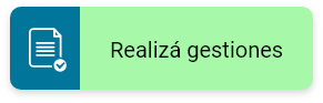 Realizá gestiones